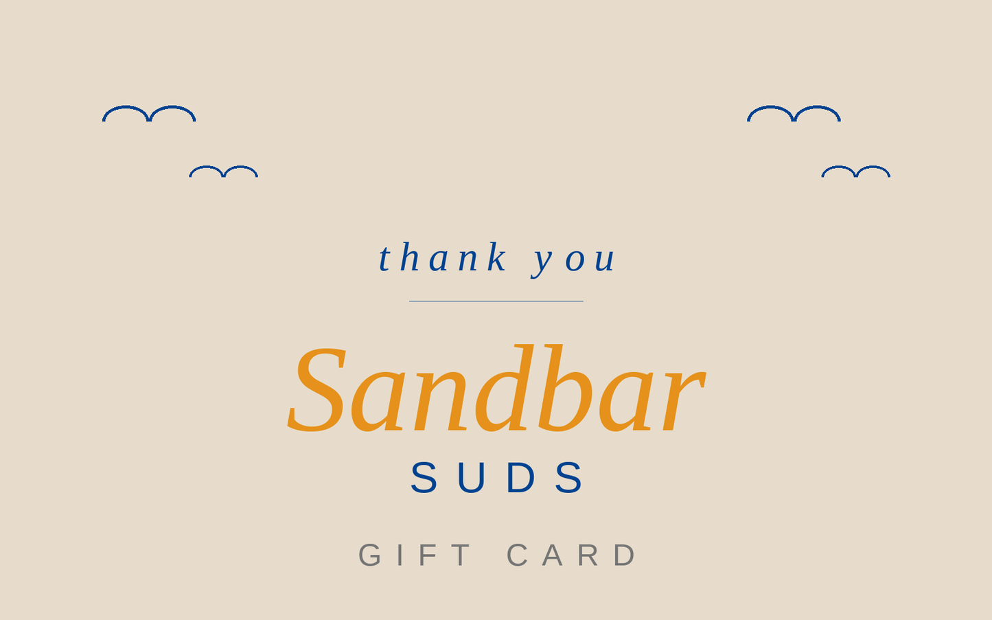 Sandbar Suds eGift Card: Thank You